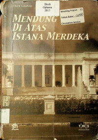 Mendung di atas istana Merdeka