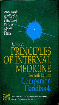 Harrison's PRINCIPLES OF INTERNAL MEDICINE, Eleventh Edition : Companion Handbook