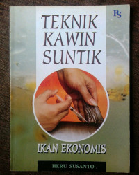 TEKNIK KAWIN SUNTIK IKAN EKONOMIS