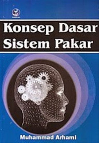 Konsep Dasar Sistem Pakar