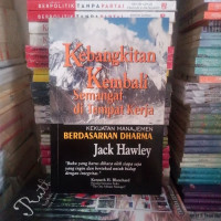 Kebangkitan kembali semangat di tempat kerja : Kekuatan berdasarkan dharma