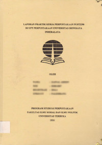 Laporan praktik kerja perpustakaan PUST2290 di Perpustakaan Universitas Sriwijaya Indralaya