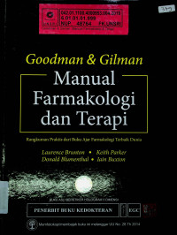 Goodman & Gilman Manual Farmakologi dan Terapi : Rangkuman Praktis dari Buku Ajar Farmakologi Terbaik Dunia