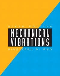 MECHANICAL VIBRATIONS, SIXTH EDITION