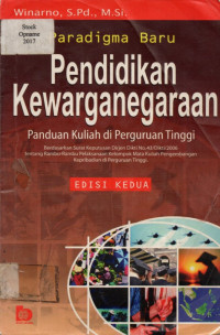 Paradigma Baru Pendidikan: Pendidikan Kewarganegaraan Panduan Kuliah di Perguruan Tinggi, EDISI KEDUA