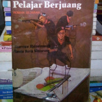 Pelajar berjuang:roman sejarah.