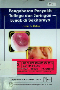 Pengobatan Penyakit Telinga dan Jaringan Lunak di Sekitarnya