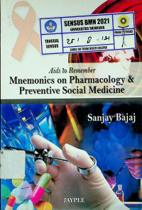 Aids to Remember Mnemonics on Pharmacology & Preventive Social Medicine