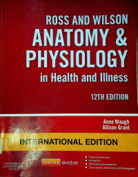 Ross and Wilson Anatomy & Physiology in Health and Illness