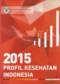 Profil kesehatan indonesia tahun 2015