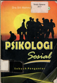 PSIKOLOGI Sosial: Sebuah Pengantar