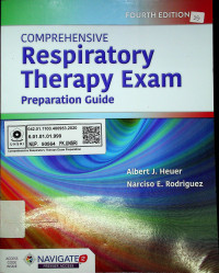 COMPREHENSIVE Respiratory Therapy Exam : Preparation Guide