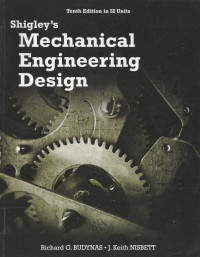 Shigley`s Mechanical Engineering Design, Tenth edition