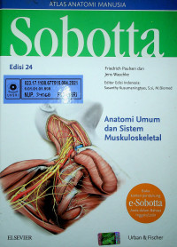 Sobotta ATLAS ANATOMI MANUSIA, EDISI 24 : Anatomi Umum dan Sistem Muskuloskeletal