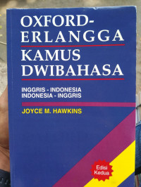 OXFORD-ERLANGGA KAMUS DWIBAHASA INGGRIS-INDONESIA INDONESIA-INGGRIS