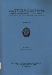 Analisis tipe fraud dan karakteristik auditor terhadap tanggungjawab dan brainstorming pendeteksian fraud (Studi eksperimen pada auditor internal pemerintahan se Indonesia)