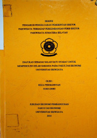 Image of PENGARUH PENGELUARAN PEMERINTAH SEKTOR PARIWISATA TERHADAP PERKEMBANGAN PDRB SEKTOR PARIWISATA SUMATERA SELATAN