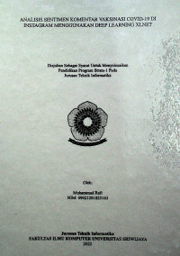 Image of ANALISIS SENTIMEN KOMENTAR VAKSINASI COVID-19 DI INSTAGRAM MENGGUNAKAN DEEP LEARNING XLNET