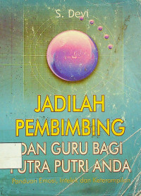 Image of JADILAH PEMBIMBING DAN GURU BAGI PUTRA-PUTRI ANDA