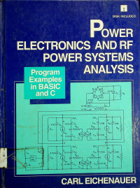 Image of POWER ELECTRONICS AND RF POWER SYSTEMS ANALYSIS: Program Examples in BASIC and C