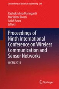 Image of Proceedings of Ninth International Conference on Wireless Communication and Sensor Networks: WCSN 2013